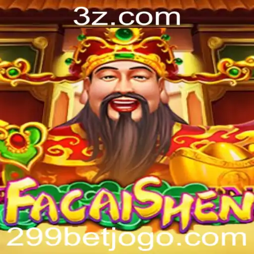 Descubra o Fascinante Jogo FaCaiShen: Uma Aposta no 299bet